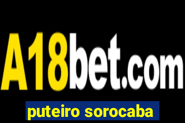 puteiro sorocaba